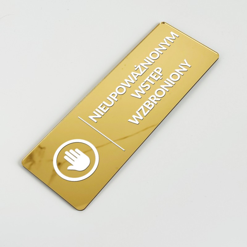 TABLICZKA INFORMACYJNA NIEUPOWAŻNIONYM WSTĘP WZBRONIONY LUSTRZANA