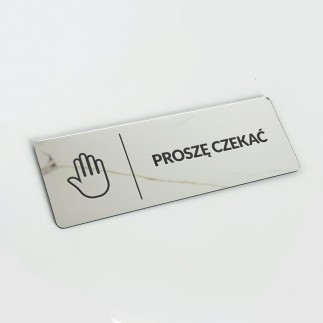 TABLICZKA INFORMACYJNA PROSZĘ CZEKAĆ LUSTRZANA