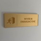 TABLICZKA INFORMACYJNA WYJŚCIE EWAKUACYJNE - GRAWER TABLICZKA INFORMACYJNA WYJŚCIE EWAKUACYJNE - GRAWER